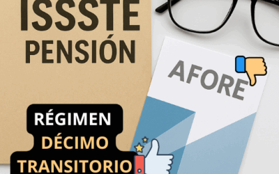 Régimen Décimo Transitorio ISSSTE