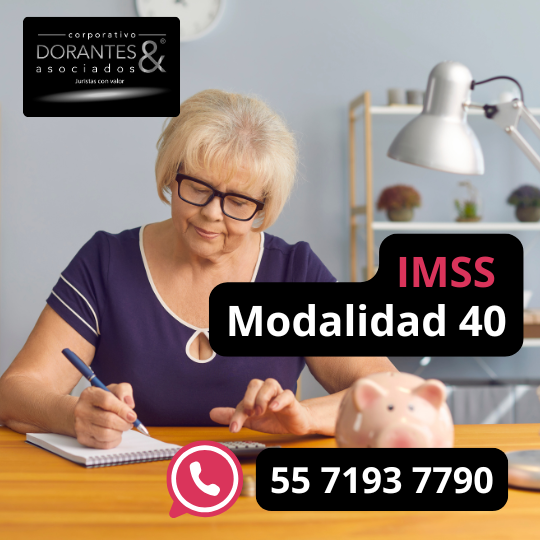 imss modalidad 40 blog corporativo dorantes y asociados